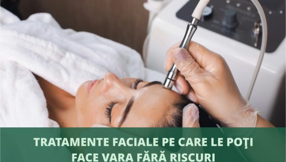 Ce tratamente estetice poti face vara,  fara riscuri pentru piele?